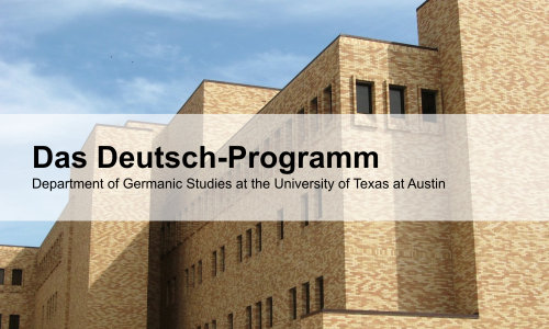 Das Deutsch-Programm: Learning German at UT
