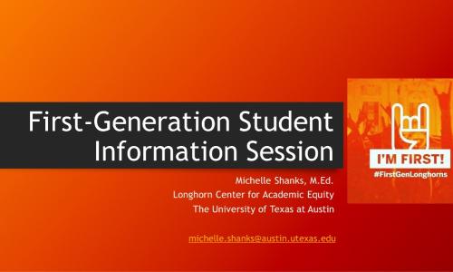 First-Gen Student Info Session PPT